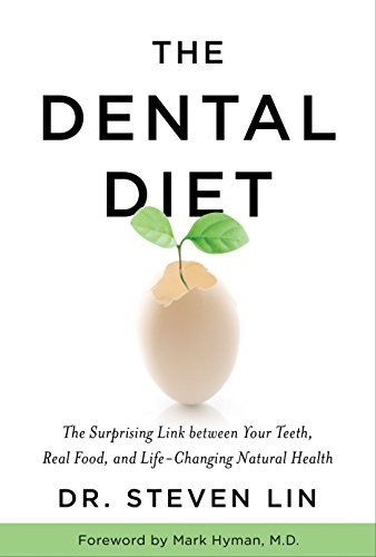 Cover image for The Dental Diet by Dr. Steven Lin